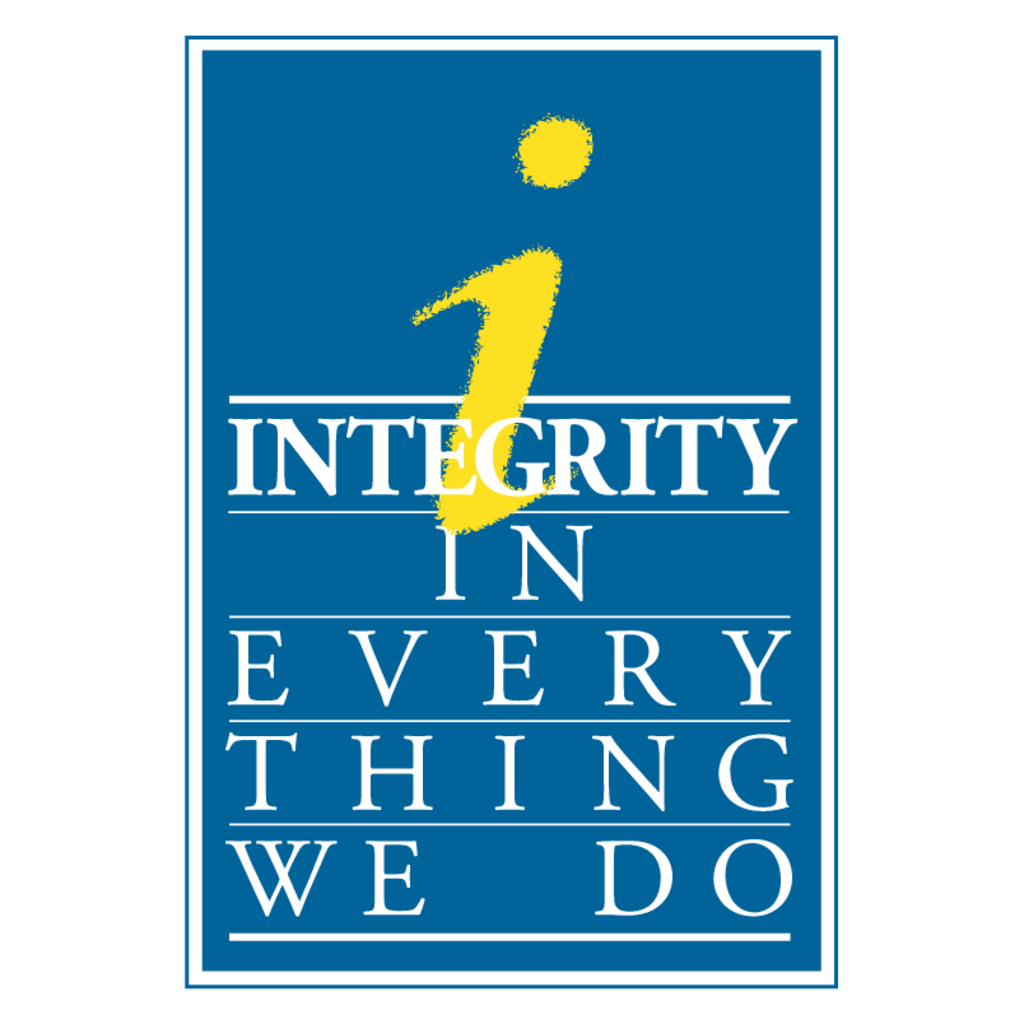 Integrity,in,Every,Thing,We,Do