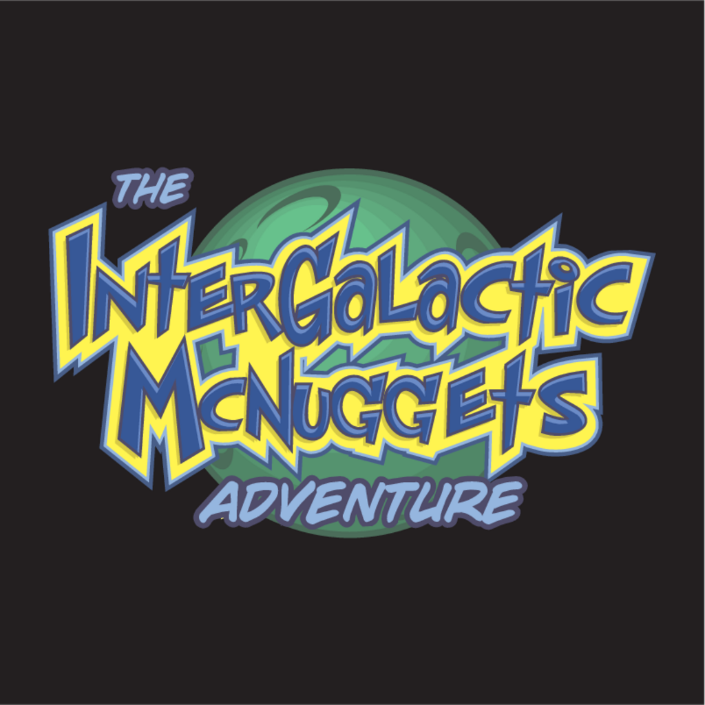Intergalactic,McNuggets,Adventure