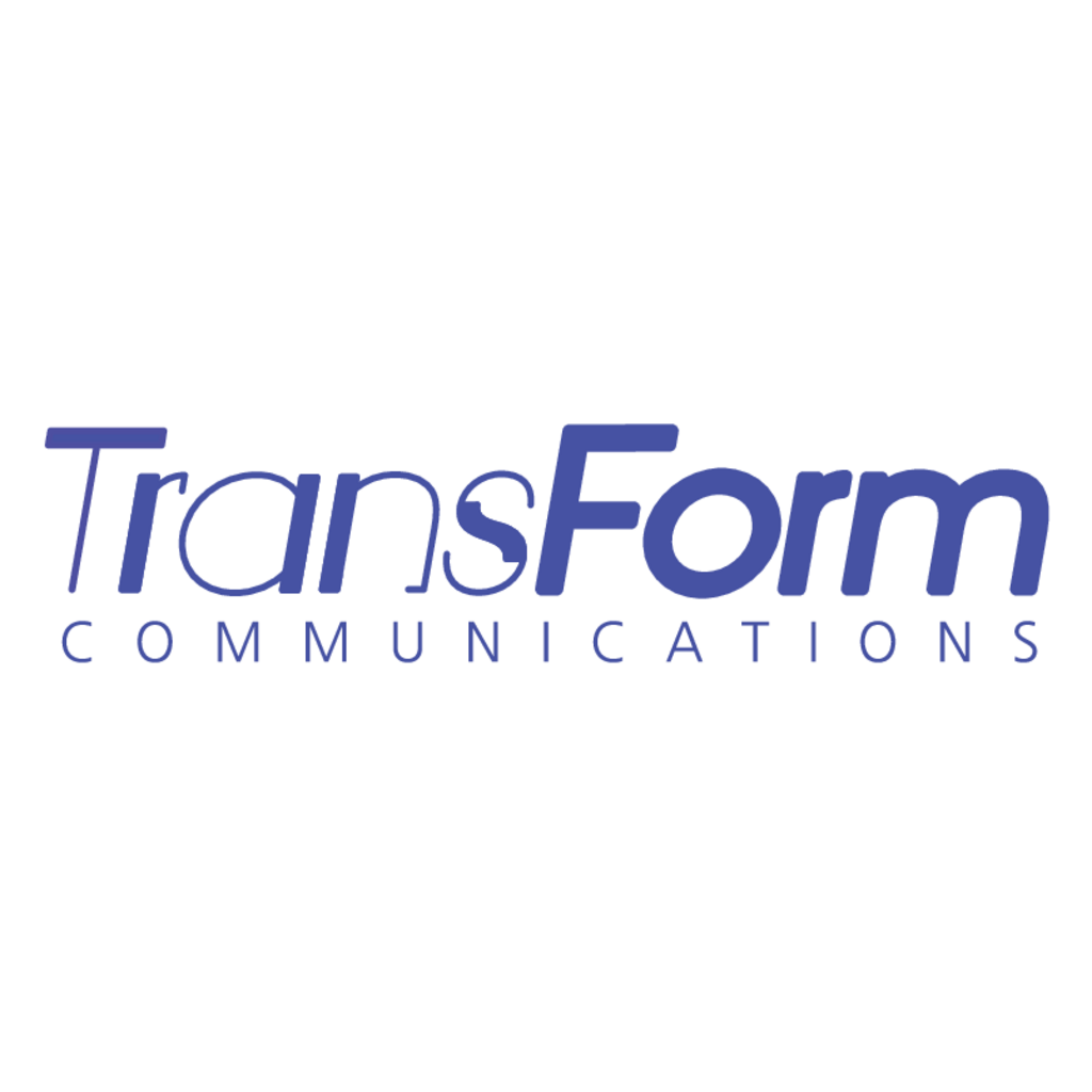 TransForm,Communications