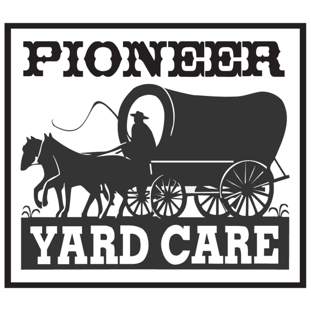 Pioneer,Yard,Care