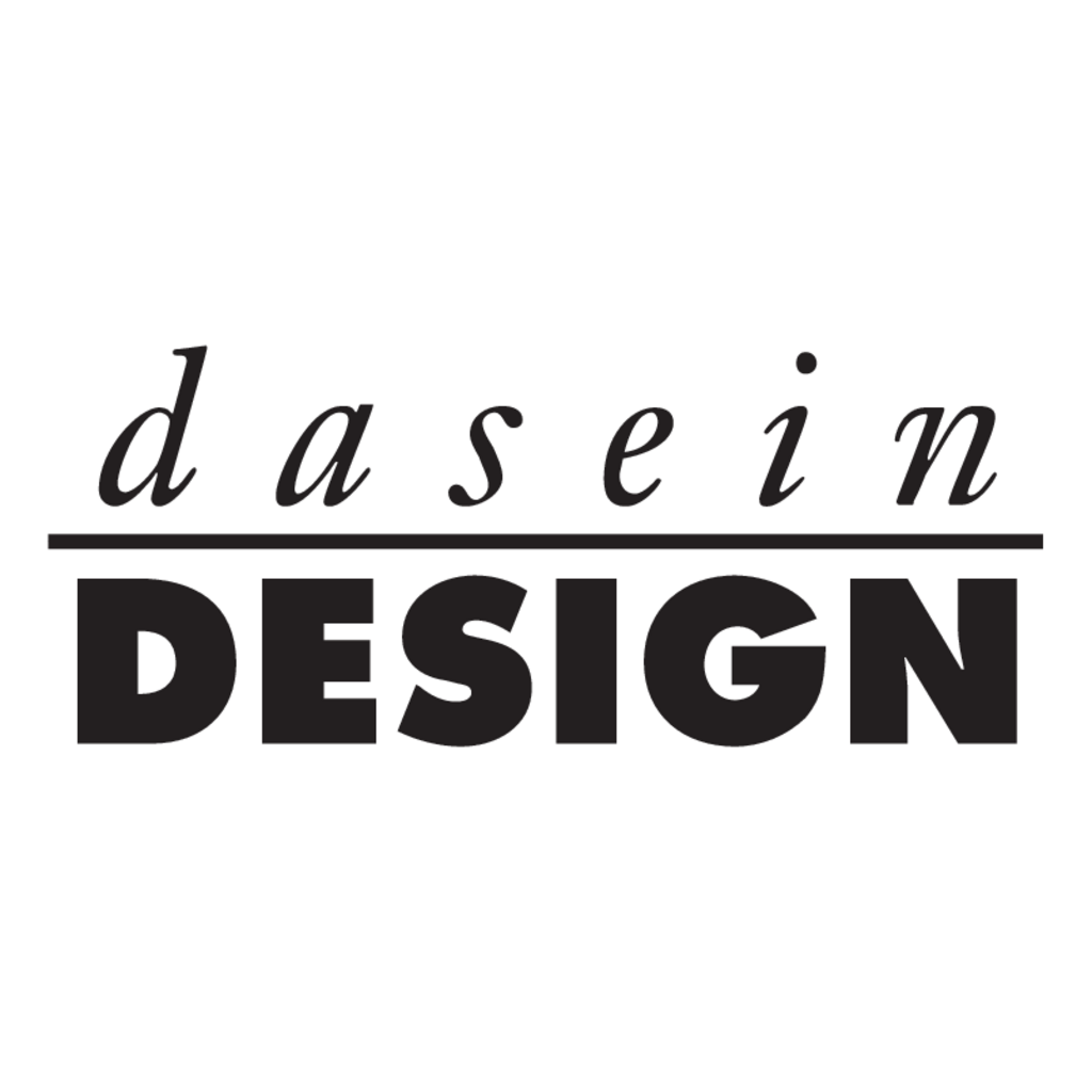 Dasein,Design
