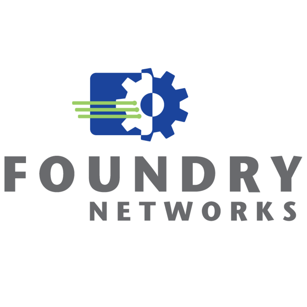 Foundry,Networks