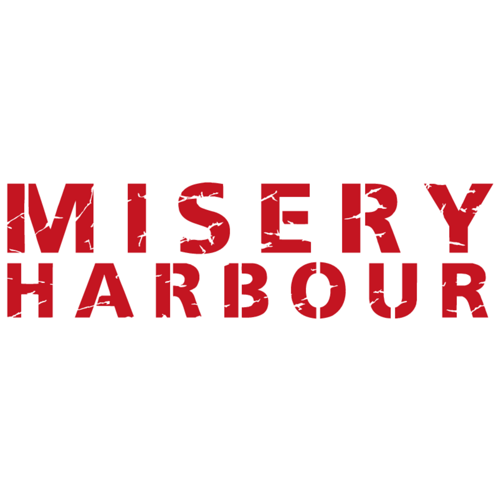 Misery,Harbour