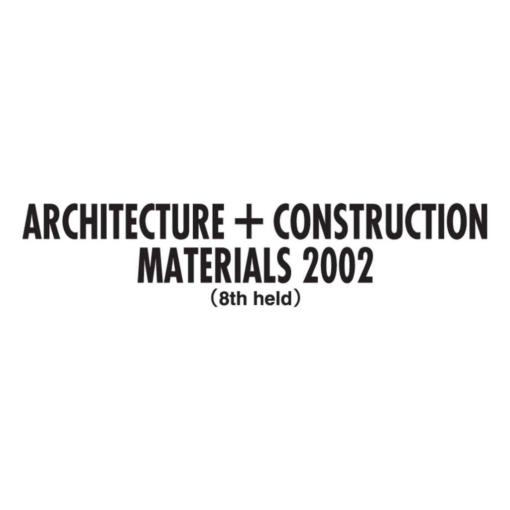 Architecture,+,Construction,Materials,2002
