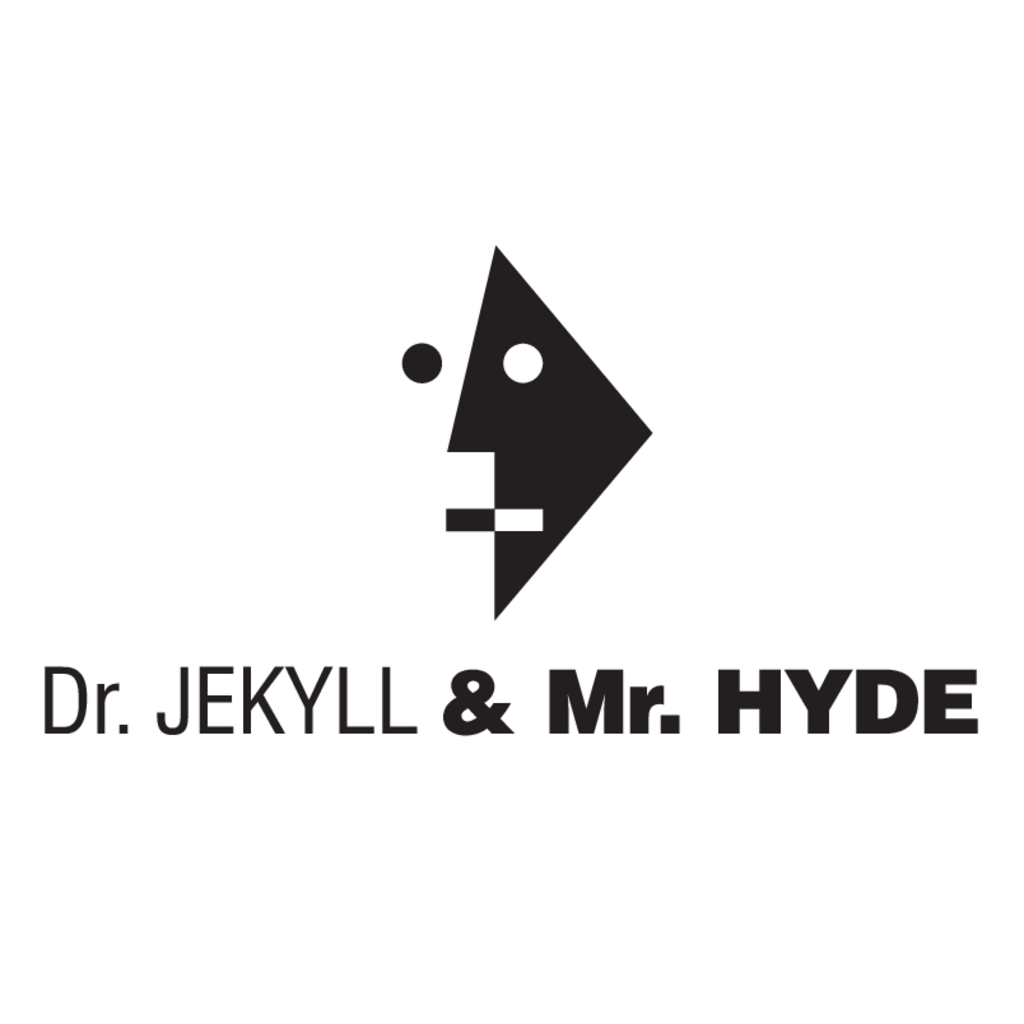 Dr,,JEKYLL,&,Mr,,HYDE