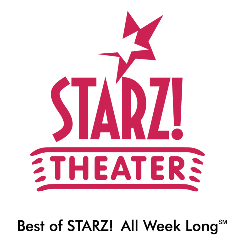 Starz!,Theater