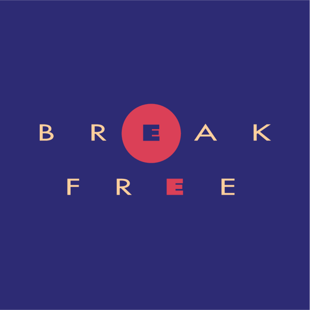 Break,Free