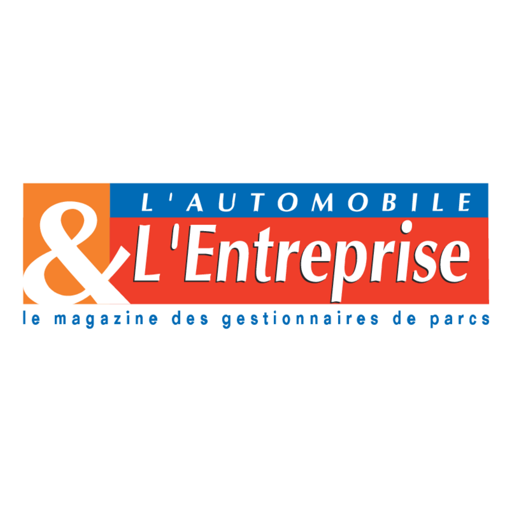 L'Automobile,&,L'Entreprise