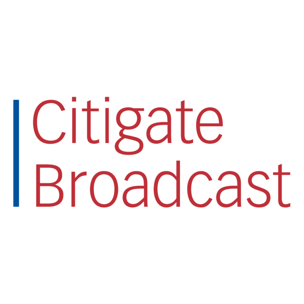 Citigate,Broadcast