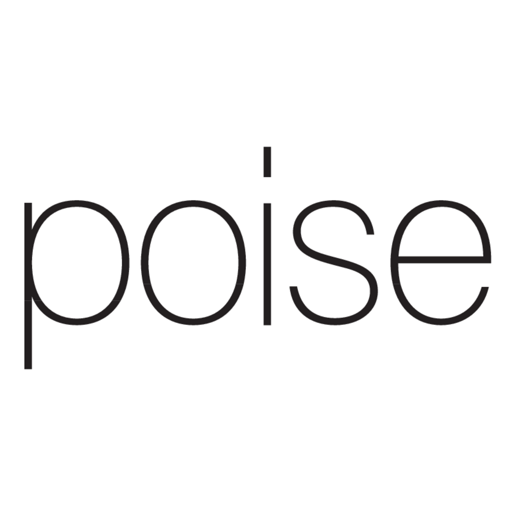 Poise