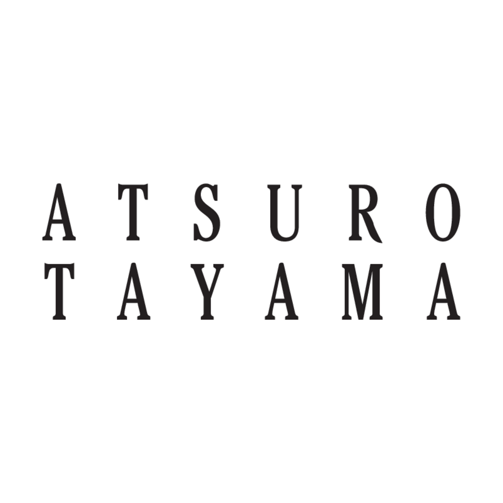 Atsuro,Tayama