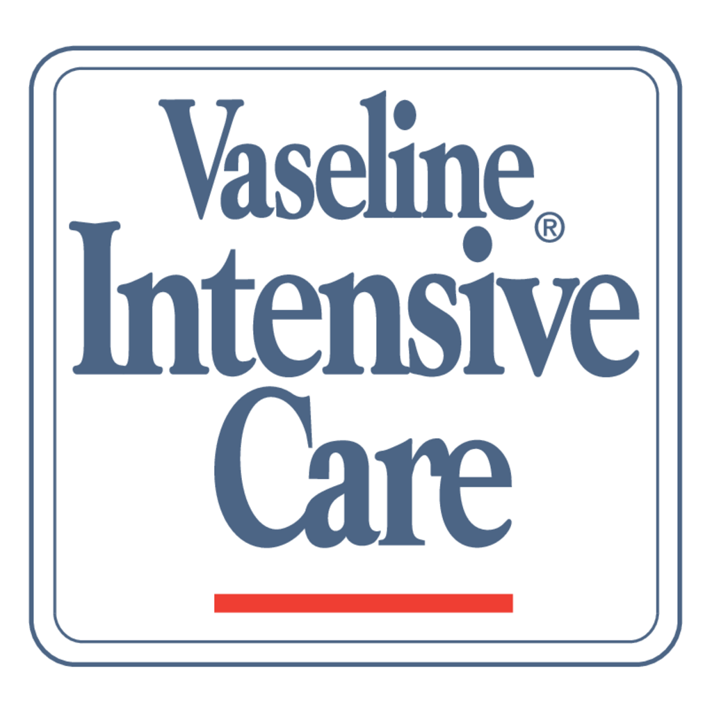 Vaseline,Intensive,Care