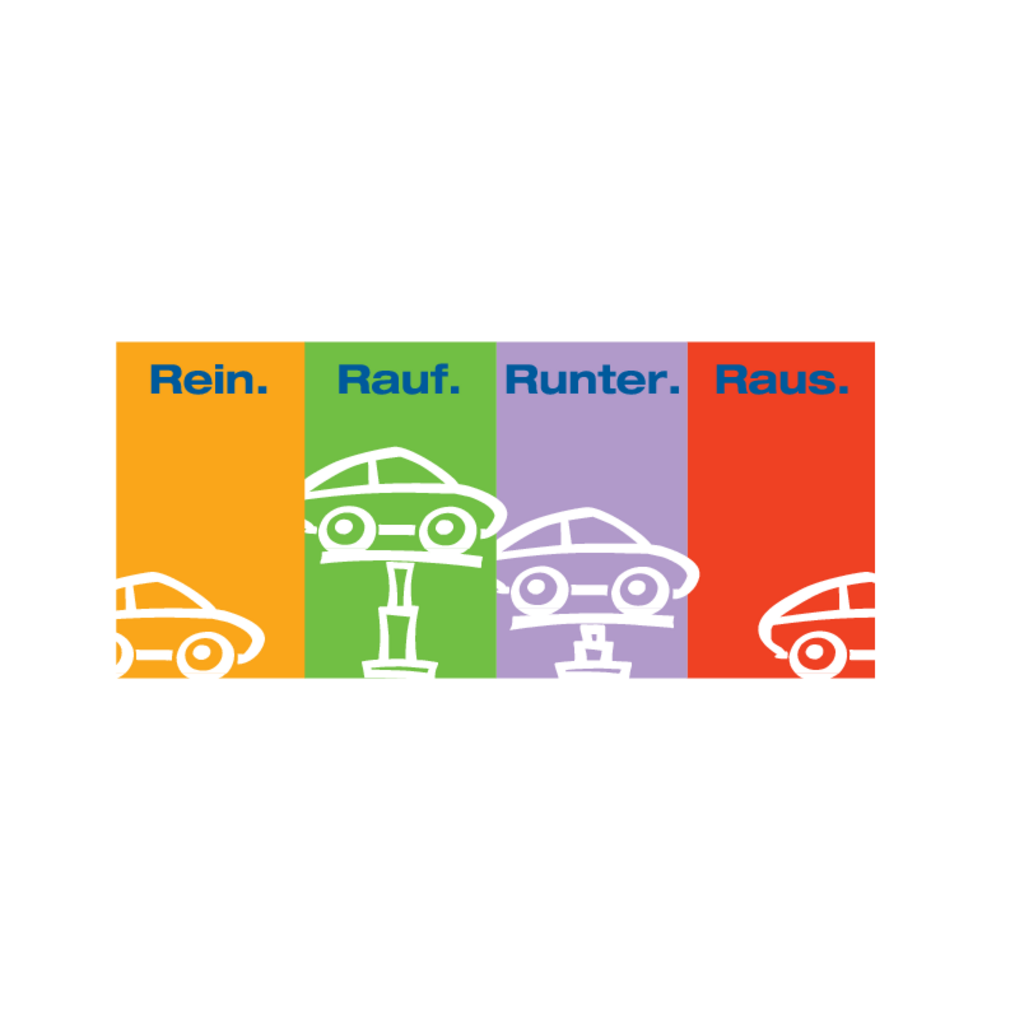 Rein,Rauf,Runter,Raus