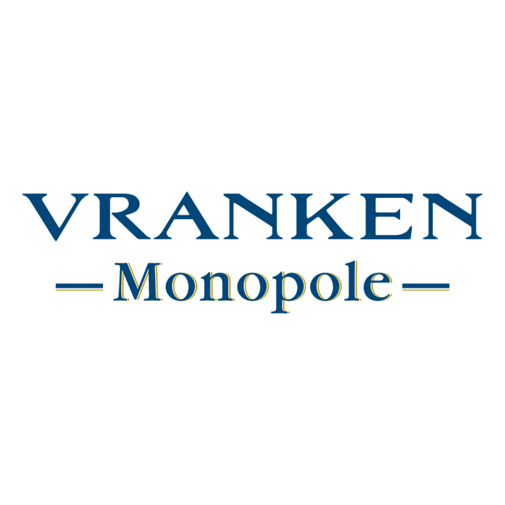 Vranken,Monopole