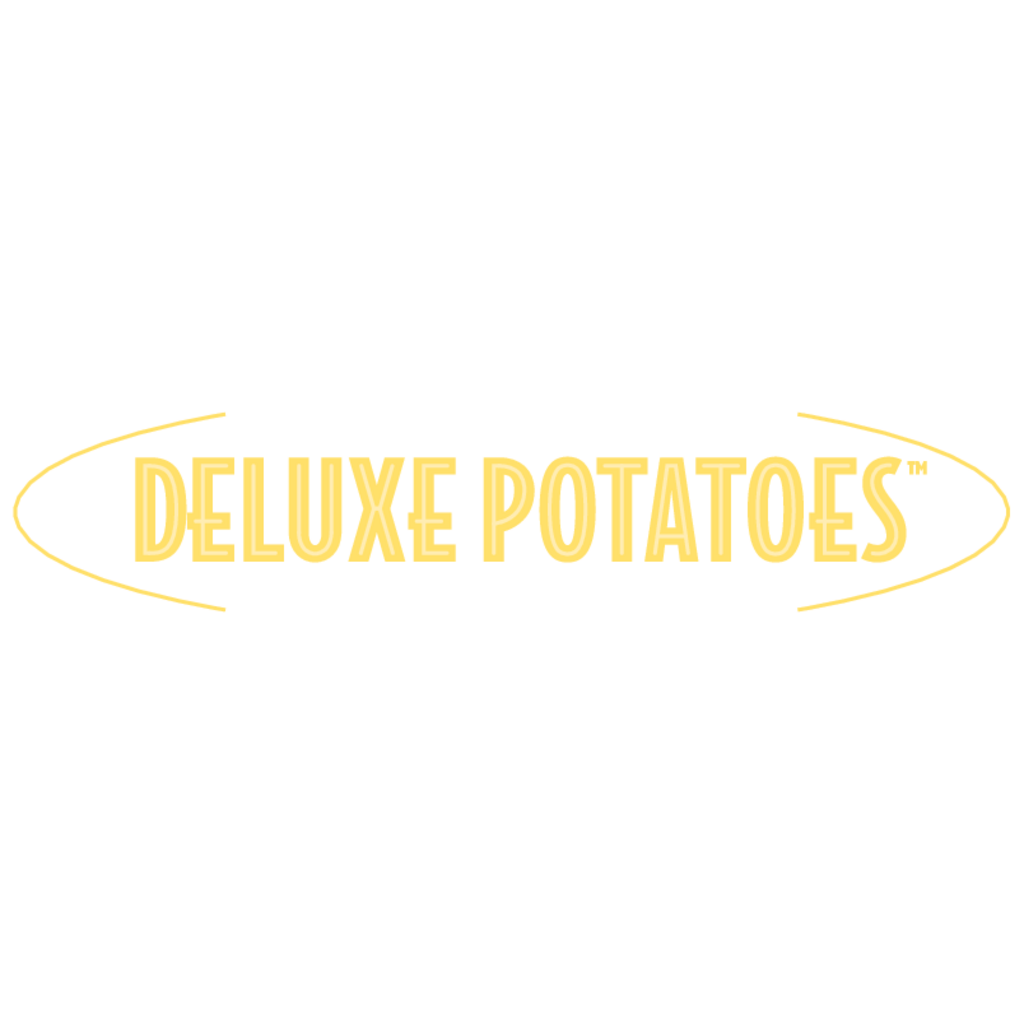 Deluxe,Potatoes