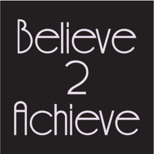 Believe 2 Achieve Logo