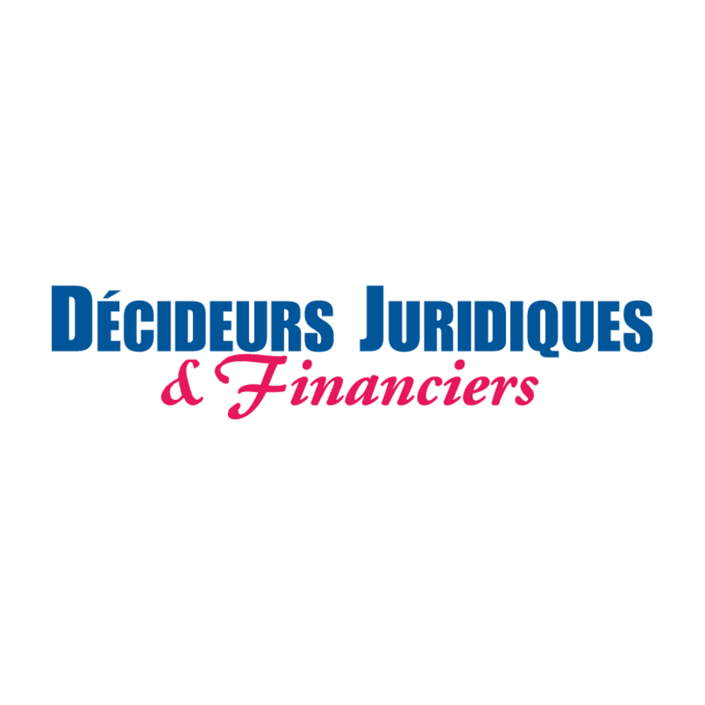 Decideurs,Juridiques,&,Financiers