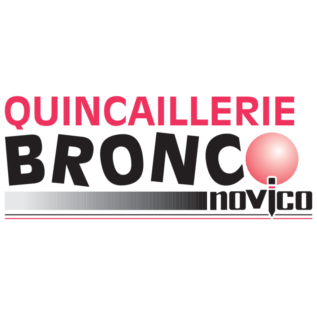 Quincaillerie,Bronco