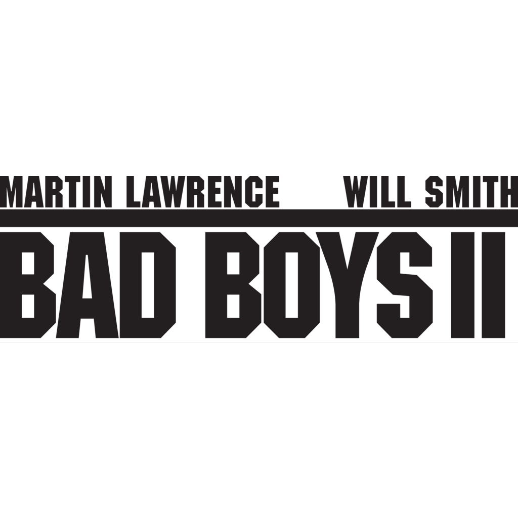 Bad, Boys, II