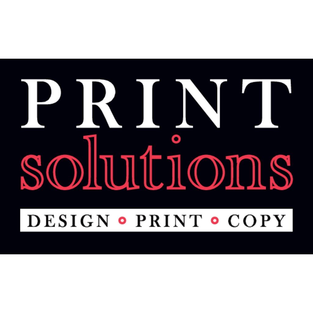 Print,Solutions