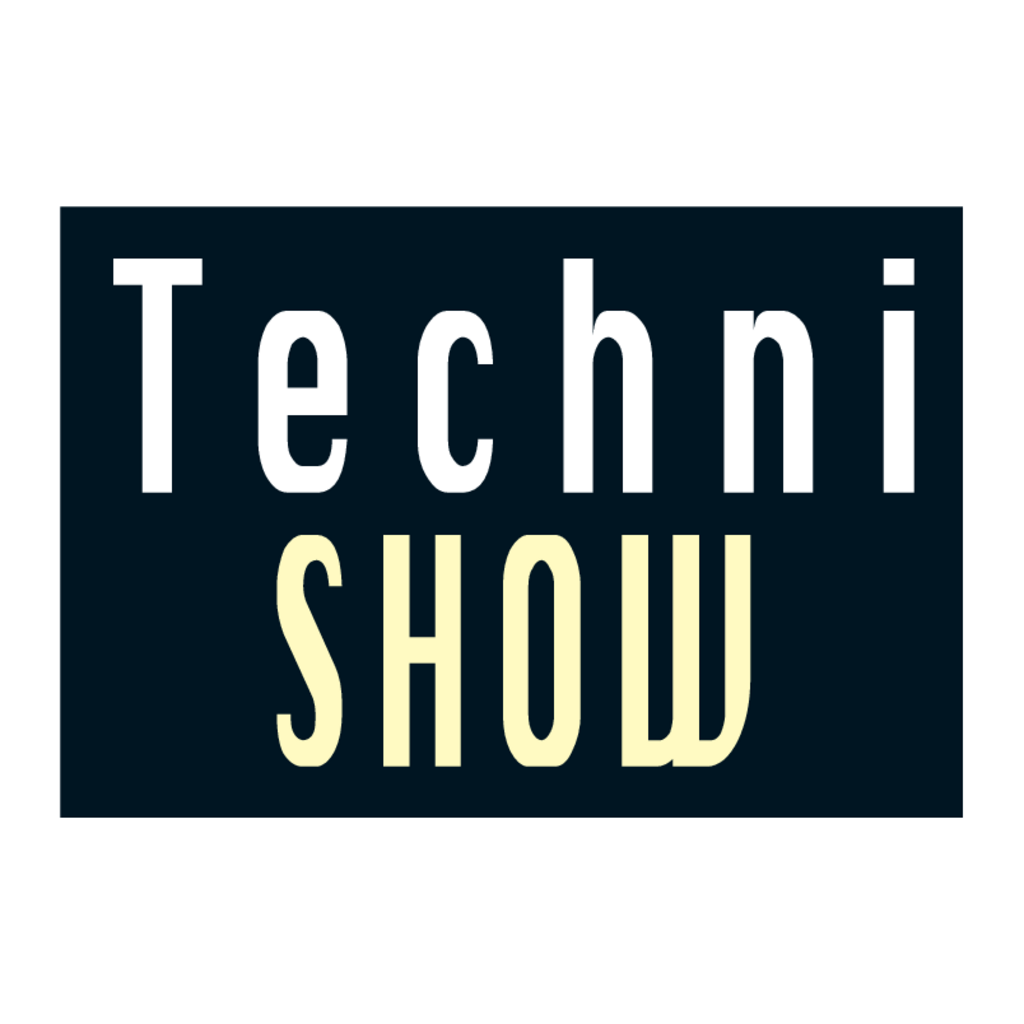 Techni,Show
