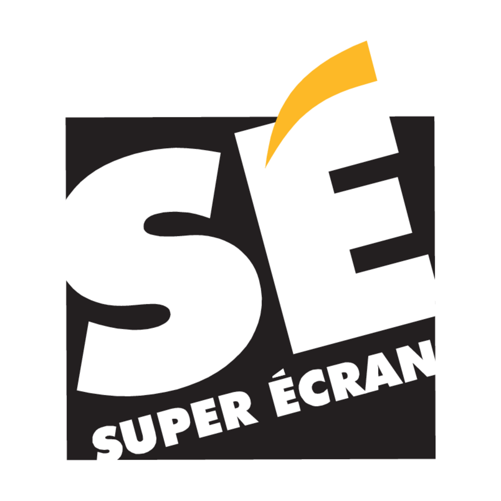 Super,Ecran