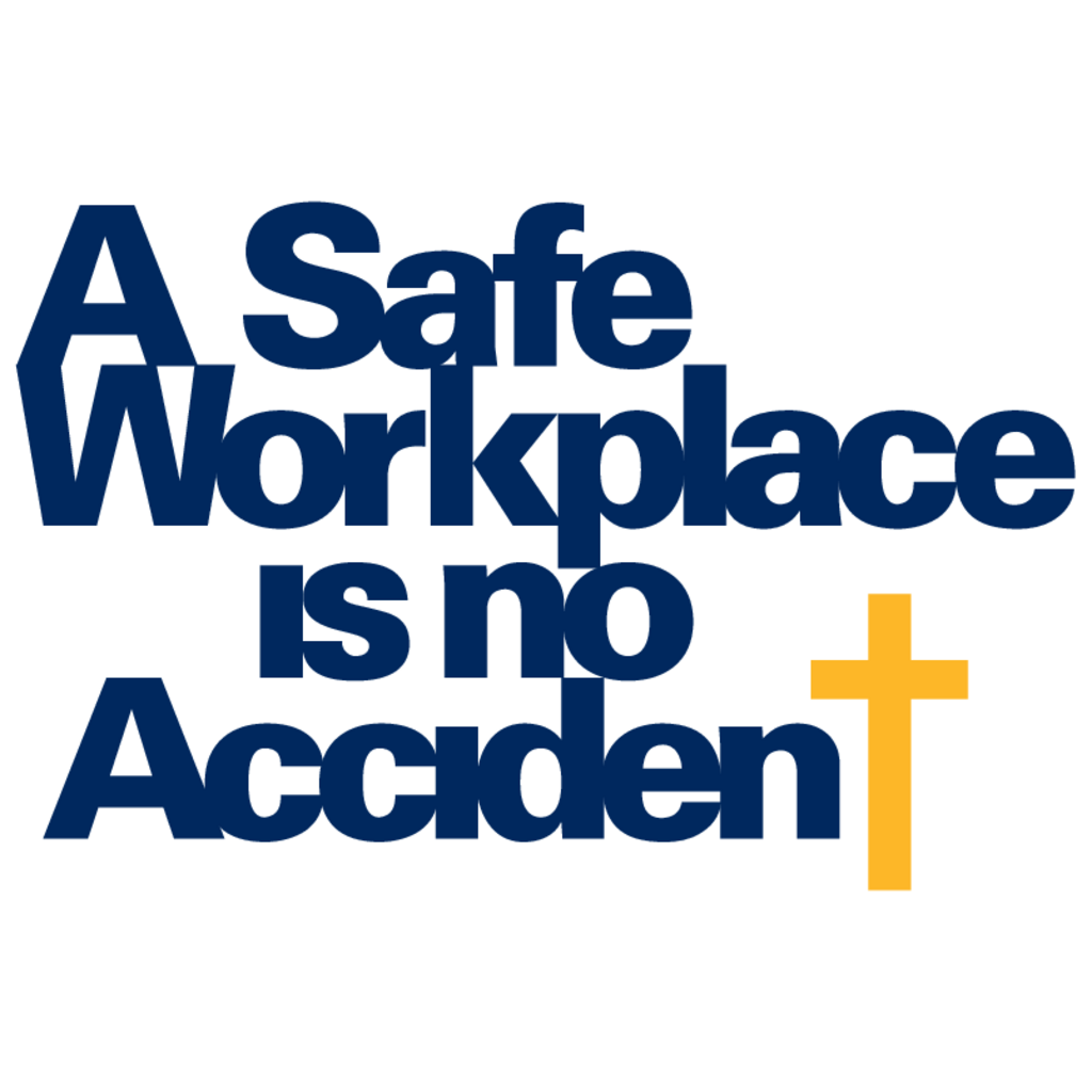 A,Safe,Workplace,is,no,Accident