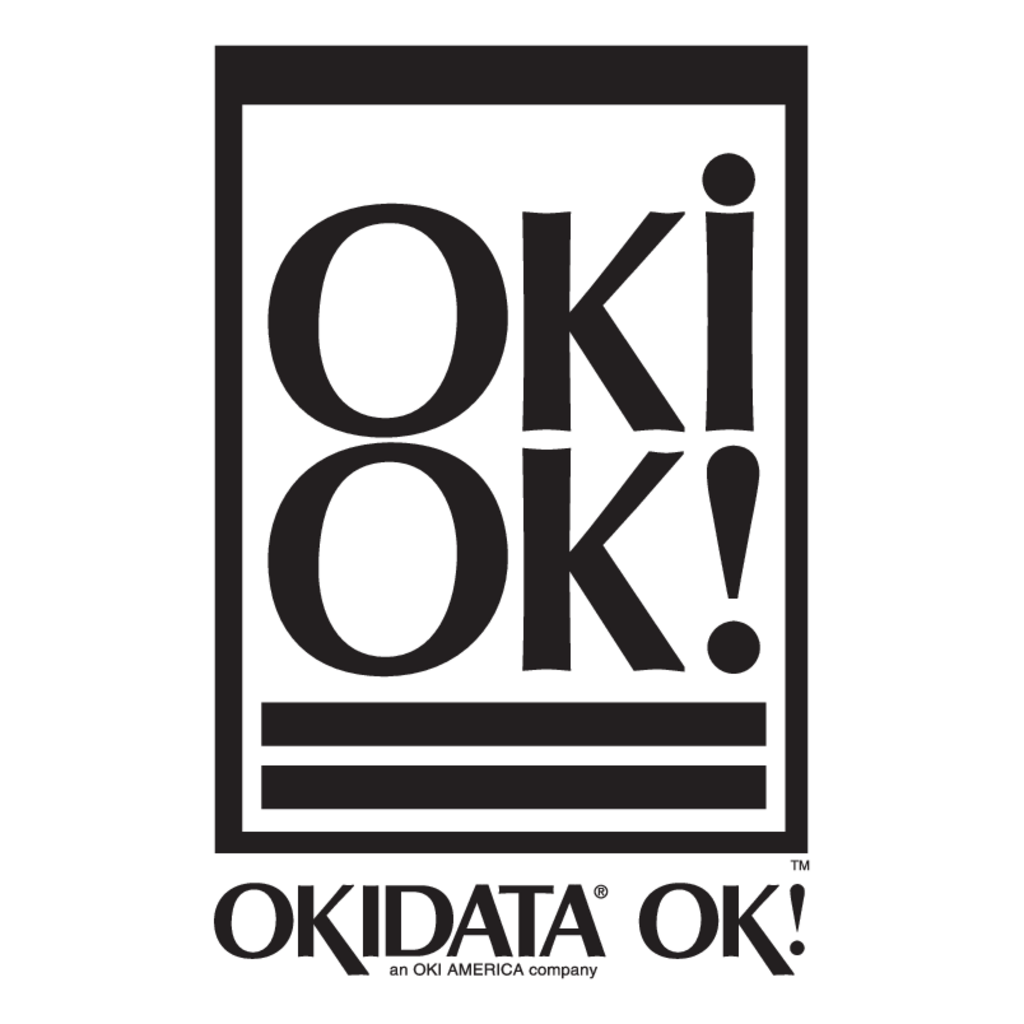 Okidata,Ok!