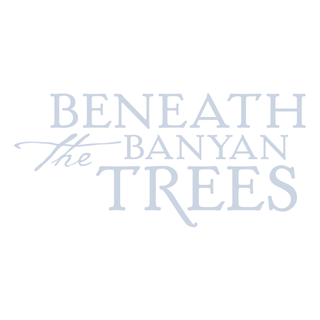Beneath,the,Banyan,Trees