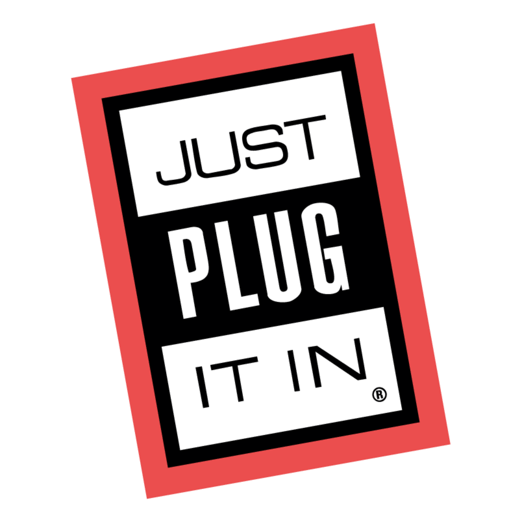Just,Plug,It,In